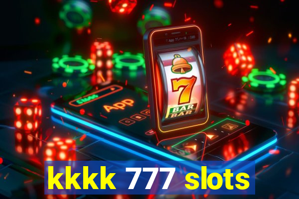 kkkk 777 slots